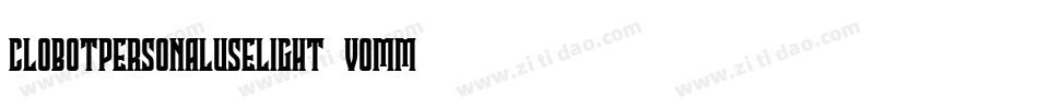 ClobotPersonalUseLight-voMM字体转换