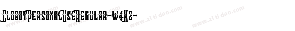 ClobotPersonalUseRegular-w4Kz字体转换