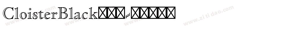 CloisterBlack转换器字体转换