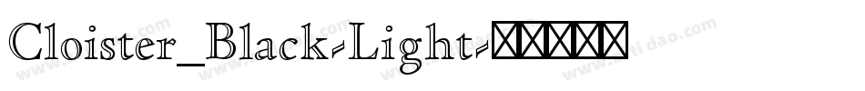 Cloister_Black-Light字体转换