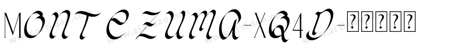 Montezuma-Xq4d字体转换