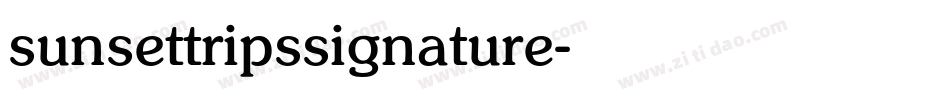 sunsettripssignature字体转换