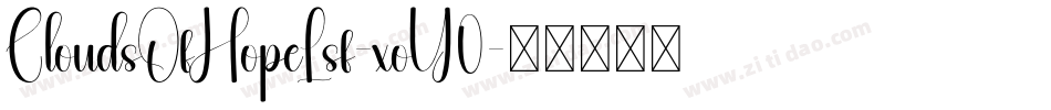 CloudsOfHopeLsf-xoY0字体转换