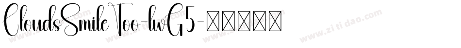 CloudsSmileToo-lwG5字体转换