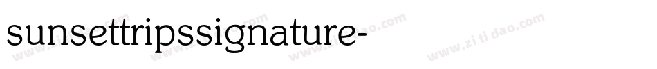 sunsettripssignature字体转换