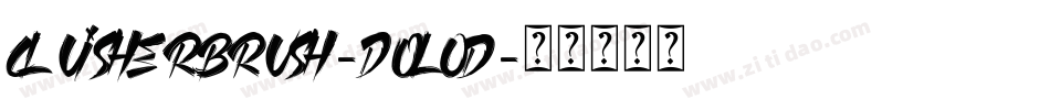 CluisherBrush-DOL0d字体转换