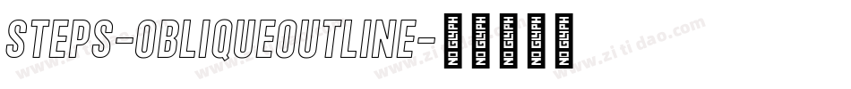 STEPS-ObliqueOutline字体转换