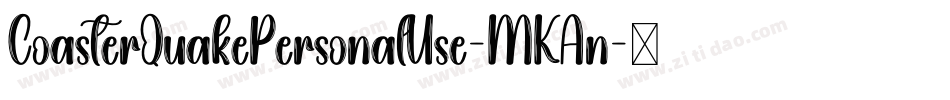 CoasterQuakePersonalUse-MKAn字体转换