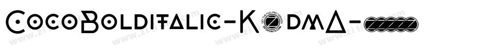 CocoBolditalic-K7dmA字体转换