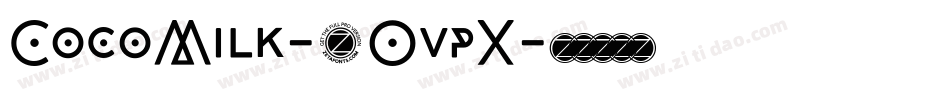CocoMilk-2OvpX字体转换