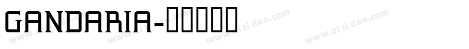GANDARIA字体转换