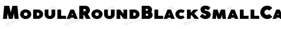 ModulaRoundBlackSmallCaps字体转换
