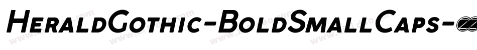 HeraldGothic-BoldSmallCaps字体转换