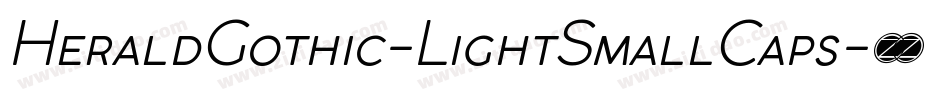 HeraldGothic-LightSmallCaps字体转换