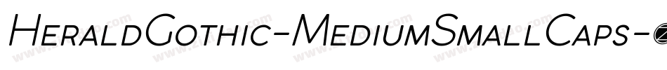 HeraldGothic-MediumSmallCaps字体转换