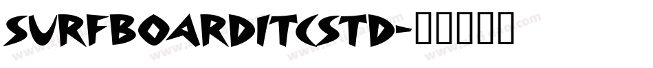 SurfboardITCStd字体转换