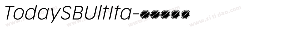 TodaySBUltIta字体转换
