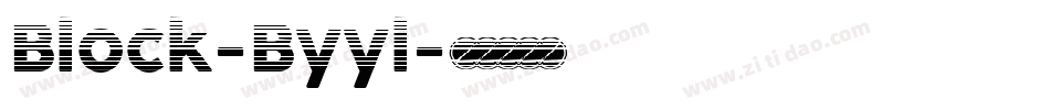 Block-Byyl字体转换