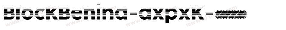 BlockBehind-axpxK字体转换