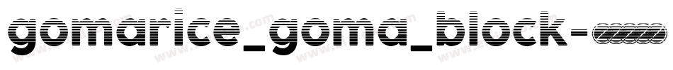 gomarice_goma_block字体转换