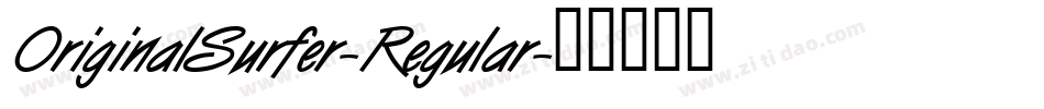 OriginalSurfer-Regular字体转换