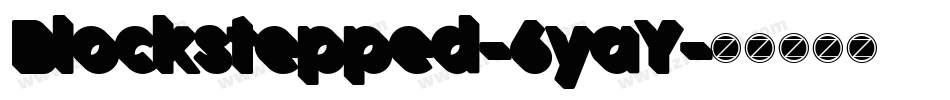 Blockstepped-6yaY字体转换