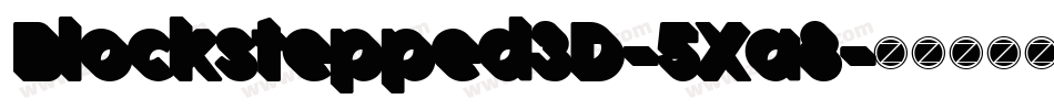 Blockstepped3D-5Xa8字体转换