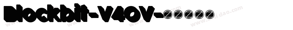 Blockbit-V4OV字体转换