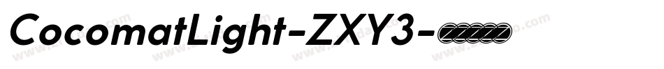 CocomatLight-ZXY3字体转换