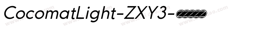 CocomatLight-ZXY3字体转换