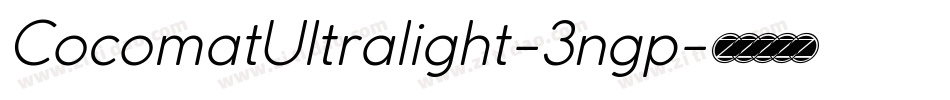 CocomatUltralight-3ngp字体转换
