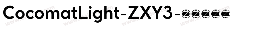 CocomatLight-ZXY3字体转换