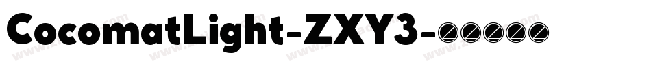 CocomatLight-ZXY3字体转换