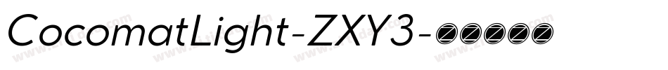CocomatLight-ZXY3字体转换