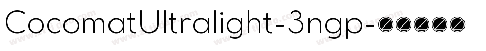 CocomatUltralight-3ngp字体转换