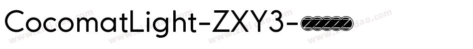 CocomatLight-ZXY3字体转换