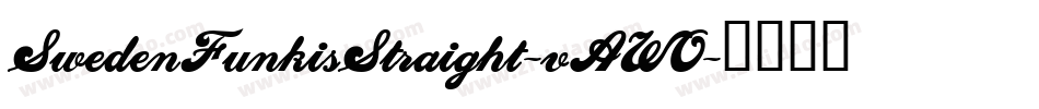 SwedenFunkisStraight-vAWO字体转换 SwedenFunkisStraight-vAWO字体转换