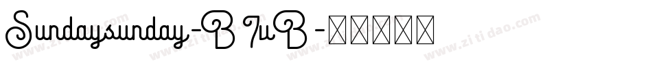 Sundaysunday-B7vB字体转换