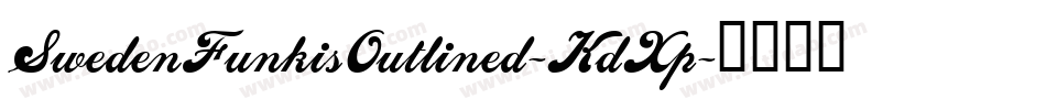 SwedenFunkisOutlined-KdXp字体转换 SwedenFunkisOutlined-KdXp字体转换