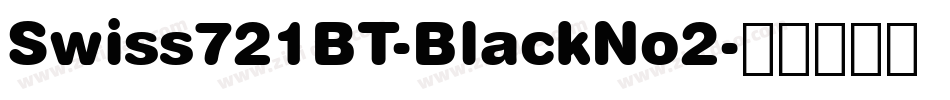 Swiss721BT-BlackNo2字体转换