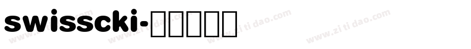 swisscki字体转换