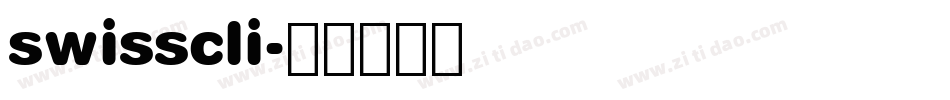 swisscli字体转换