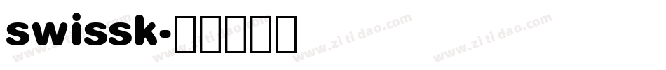 swissk字体转换