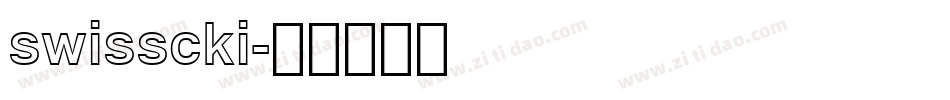 swisscki字体转换