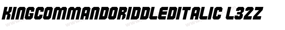 KingCommandoRiddledItalic-l32Z字体转换
