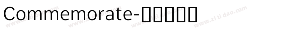 Commemorate字体转换