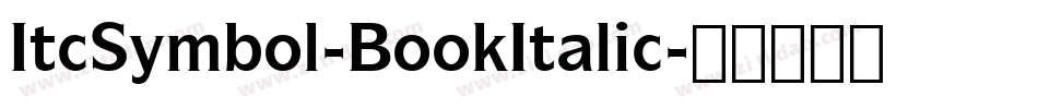 ItcSymbol-BookItalic字体转换