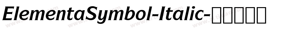 ElementaSymbol-Italic字体转换