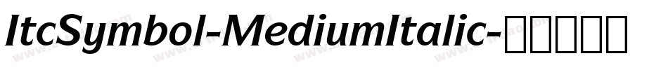 ItcSymbol-MediumItalic字体转换
