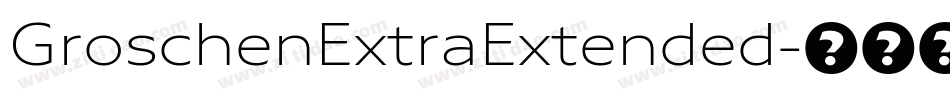 GroschenExtraExtended字体转换